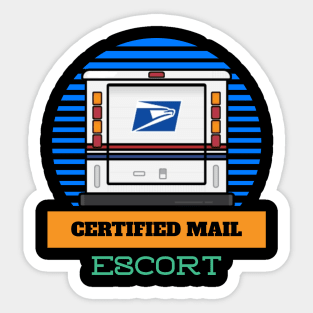 MAIL ESCORT CERTIFIED MAIL USPS FUNNY Sticker